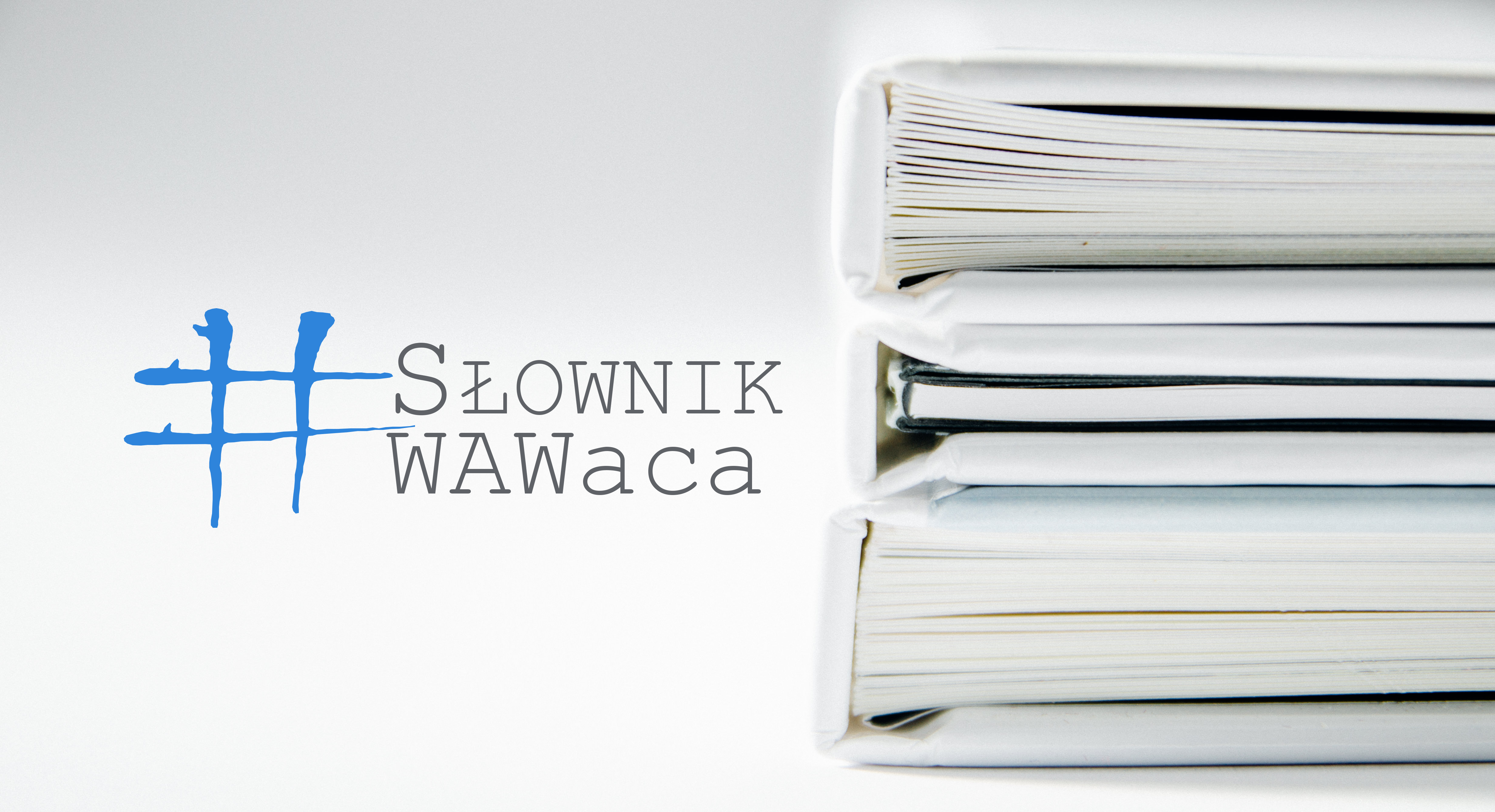 #słownik WAWaca vol.2